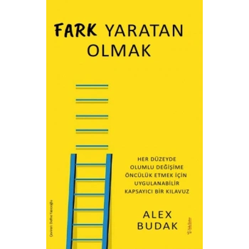 Fark Yaratan Olmak
