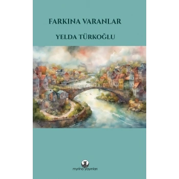 Farkına Varanlar