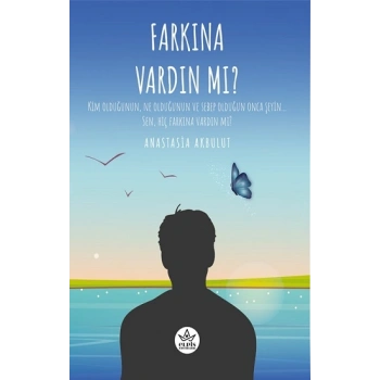 Farkına Vardın Mı ?