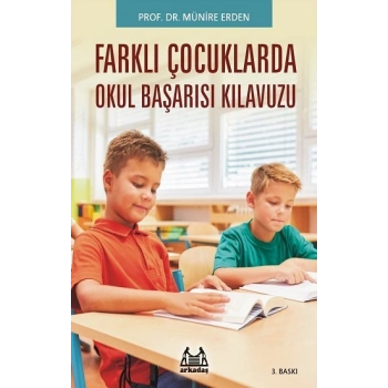 Farklı Çocuklarda Okul Başarısı Kılavuzu