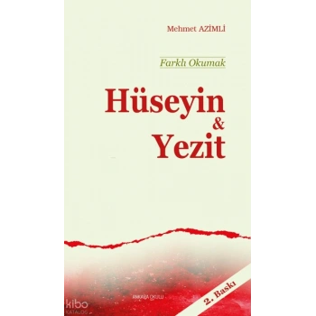 Farklı Okumak Hüseyin & Yezit