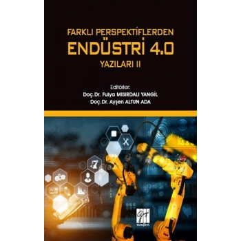 Farklı Perspektiflerden Endüstri 4.0 Yazıları II