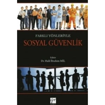 Farklı Yönleriyle Sosyal Güvenlik