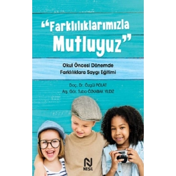 Farklılıklarımızla Mutluyuz