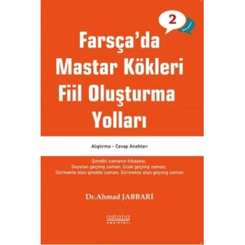 Farsçada Mastar Kökleri Fiil Oluşturma Yolları - Orta Seviye