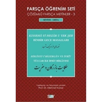 Farsça Öğrenim Seti / Çözümlü Farsça Metinler -3 / Seviye-Orta