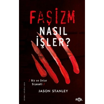 Faşizm Nasıl İşler?