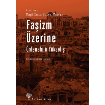 Faşizm Üzerine - Önlenebilir Yükseliş