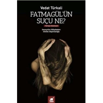 Fatmagülün Suçu Ne?