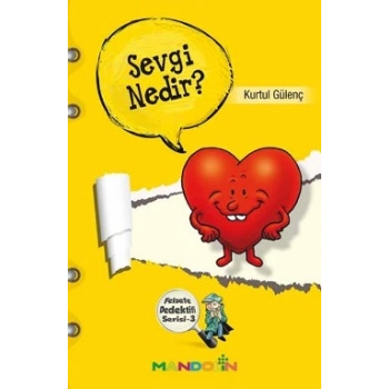 Felsefe Dedektifi Serisi - 3 Sevgi Nedir?