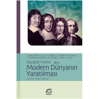 Felsefe Tarihi Cilt 2: Modern Dünyanın Yaratılması