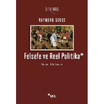 Felsefe ve Reel Politika