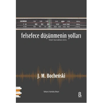 Felsefece Düşünmenin Yolları