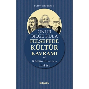 Felsefede Kültür Kavramı
