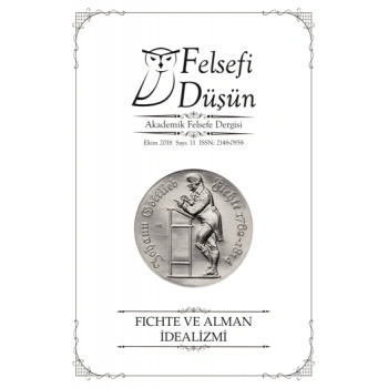 Felsefi Düşün Akademik Felsefe Dergisi Sayı - 11 Ekim 2018