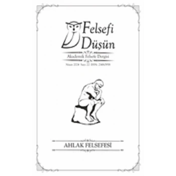 Felsefi Düşün Sayı:22 Ahlak Felsefesi