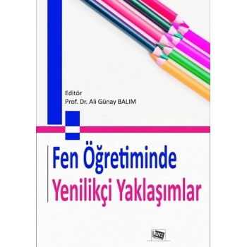 Fen Öğretiminde Yenilikçi Yaklaşımlar