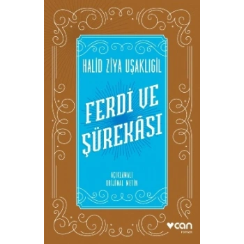 Ferdi ve Şürekası (Açıklamalı Orijinal Metin)