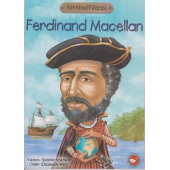 Ferdinand Macellan Kimdi?