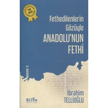 Fethedilenlerin Gözüyle Anadolu’nun Fethi