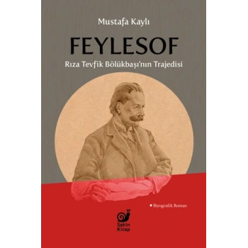 Feylesof - Rıza Tevfik Bölükbaşının Trajedisi