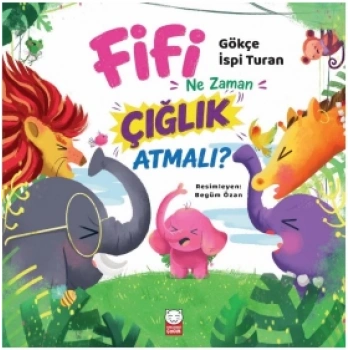 Fifi Ne Zaman Çığlık Atmalı