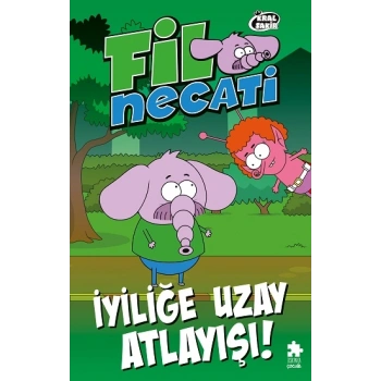 Fil Necati 6 - İyiliğe Uzay Atlayışı