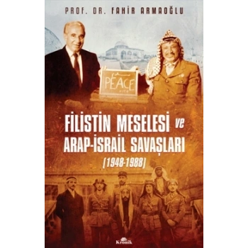 Filistin Meselesi ve Arap-İsrail Meselesi (1948-1988)