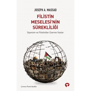 Filistin Meselesi’nin Sürekliliği
