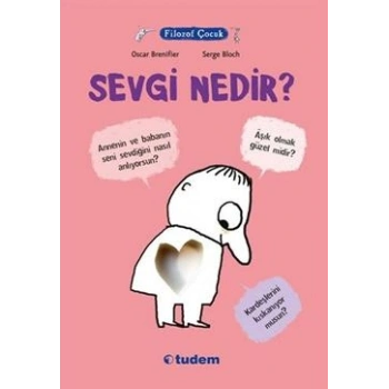 Filozof Çocuk : Sevgi Nedir?