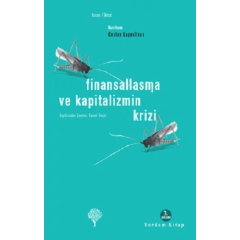Finansallaşma ve Kapitalizmin Krizi