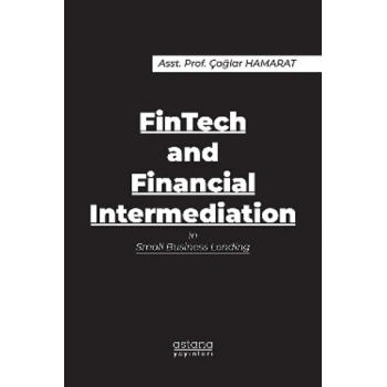 FinTech and Financial Intermediation in Small Business Lending