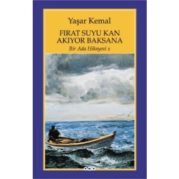 Fırat Suyu Kan Akıyor Baksana - Bir Ada Hikayesi 1