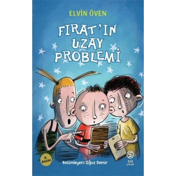 Fırat’ın Uzay Problemi