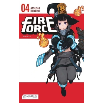 Fire Force Alev Gücü 4. Cilt