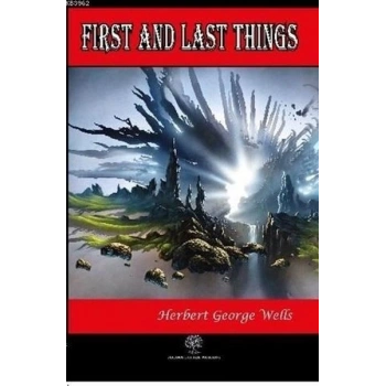 First and Last Things