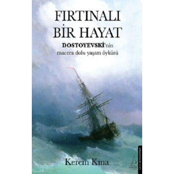 Fırtınalı Bir Hayat