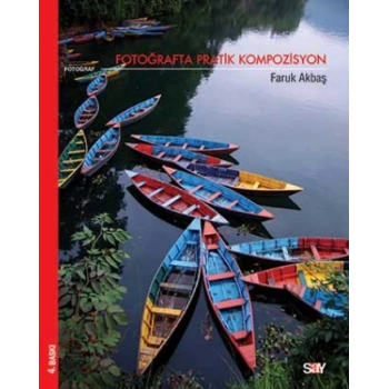 Fotoğrafta Pratik Kompozisyon