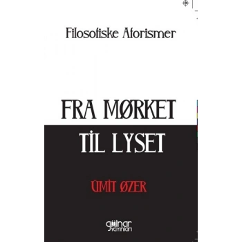 Fra Morket Til Lyset