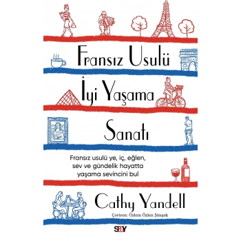 Fransız Usulü İyi Yaşama Sanatı