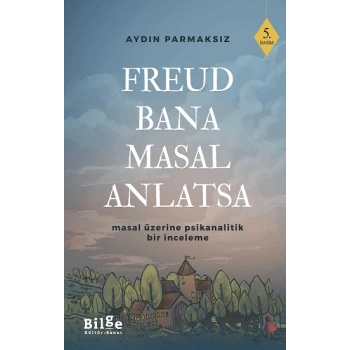 Freud Bana Masal Anlatsa