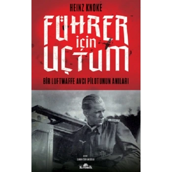 Führer İçin Uçtum