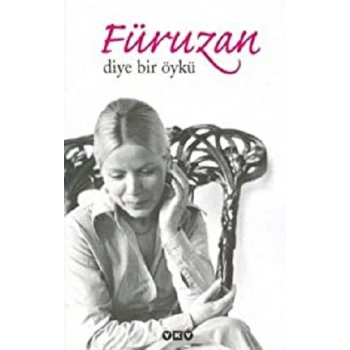 Füruzan Diye Bir Öykü