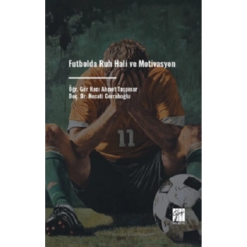 Futbolda Ruh Hali ve Motivasyon