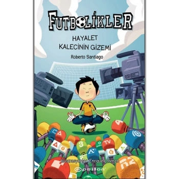 Futbolikler 3: Hayalet Kalecinin Gizemi (Ciltli)