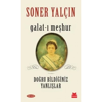 Galat-ı Meşhur
