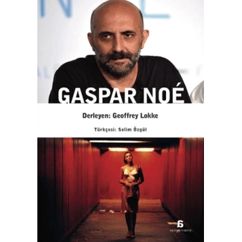 Gaspar Noe
