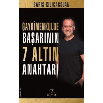 Gayrimenkulde Başarının 7 Altın Anahtarı