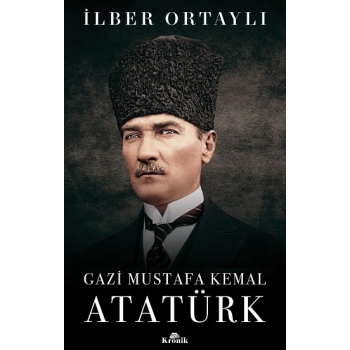Gazi Mustafa Kemal Atatürk