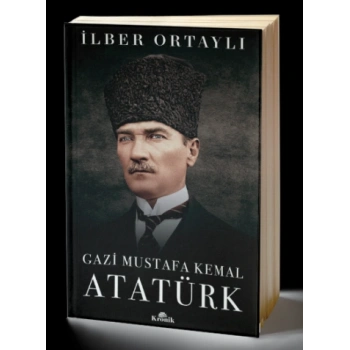 Gazi Mustafa Kemal Atatürk (Ciltli)